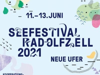 VERSCHOBEN AUF 24. - 26. 09.2021: Seefestival Radolfzell 2021 - Neue Ufer